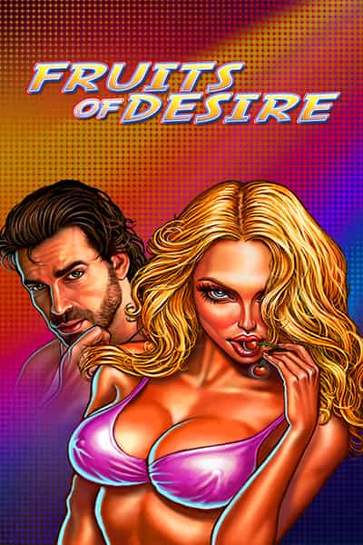 Fruits of Desire